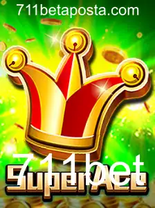 Descubra o Mundo de SuperAce com 711bet